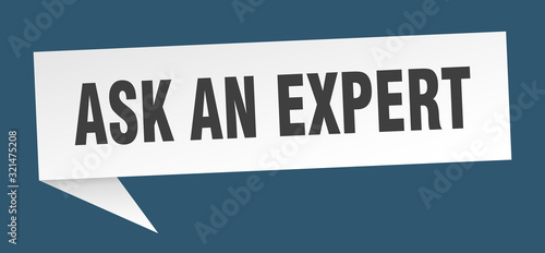 ask an expert speech bubble. ask an expert ribbon sign. ask an expert banner
