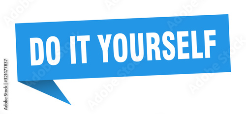 do it yourself speech bubble. do it yourself ribbon sign. do it yourself banner