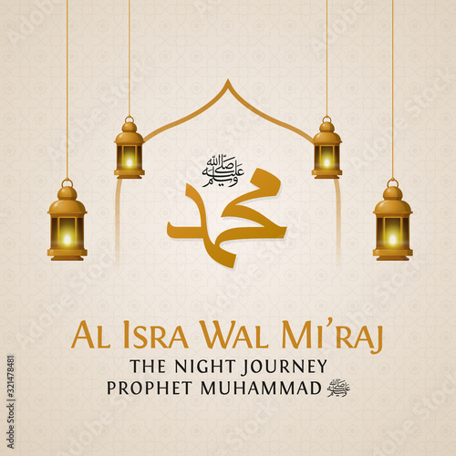 Isra and mi'raj the night journey of prophet muhammad poster design. Muslim celebration banner background template vector illustration. Translation: The Ascension of Muhammad Pbuh