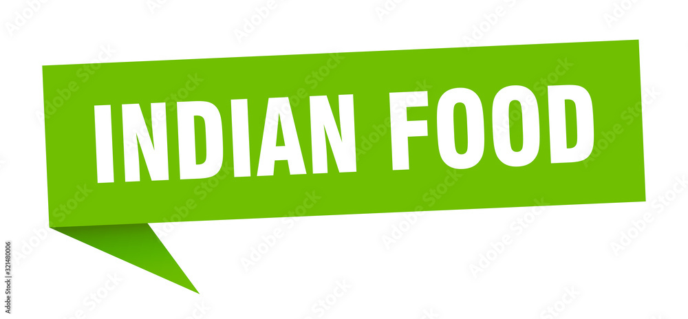 indian food speech bubble. indian food ribbon sign. indian food banner indian food speech bubble. indian food ribbon sign. indian food banner