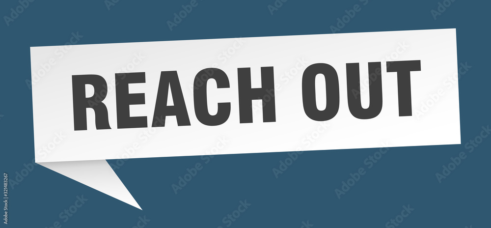 reach out speech bubble. reach out ribbon sign. reach out banner