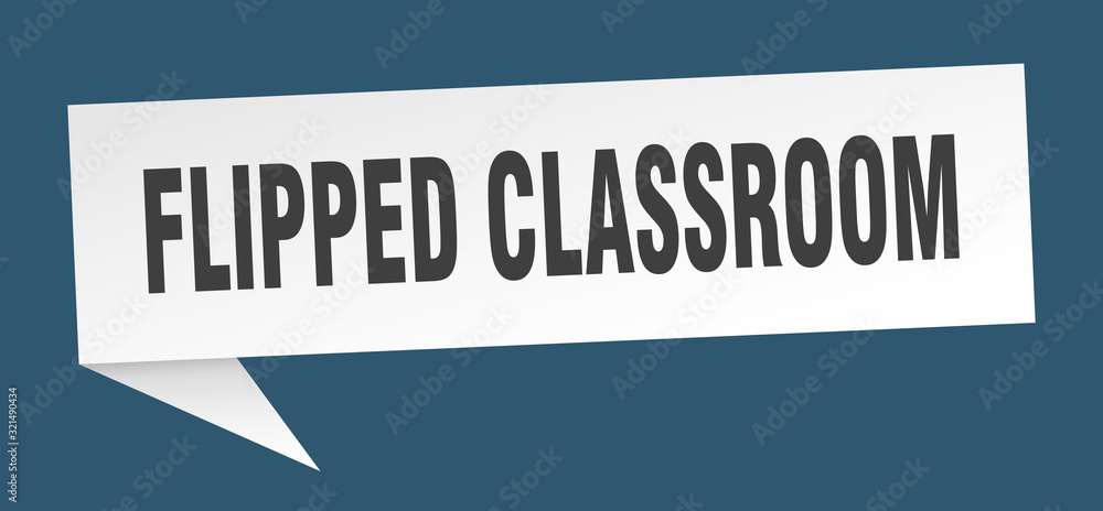 flipped classroom speech bubble. flipped classroom ribbon sign. flipped classroom banner