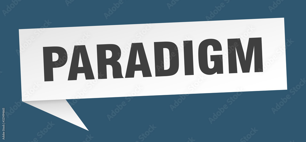 paradigm speech bubble. paradigm ribbon sign. paradigm banner
