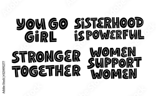Hand drawn vector lettering set. Quote for International women day.
