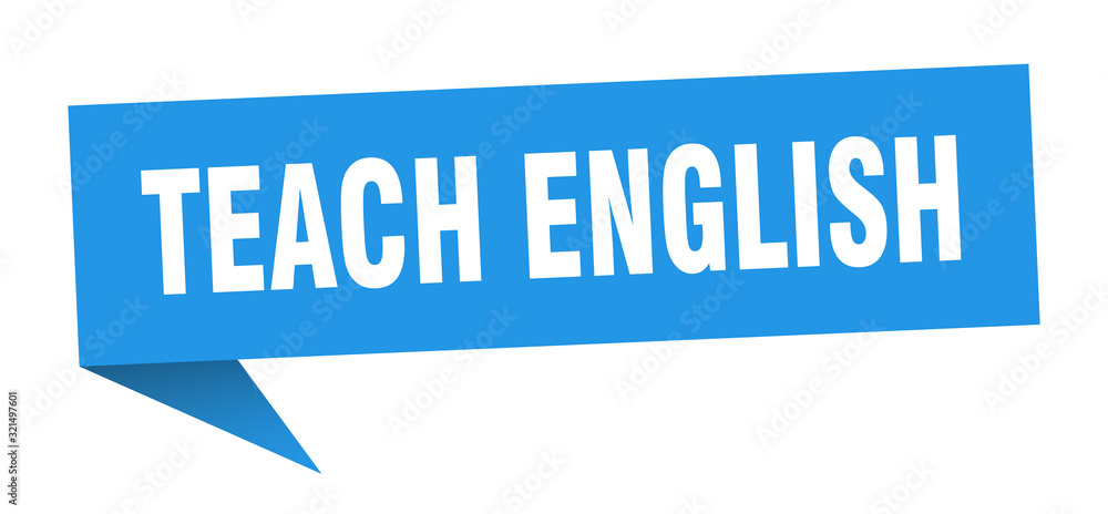 teach english speech bubble. teach english ribbon sign. teach english banner