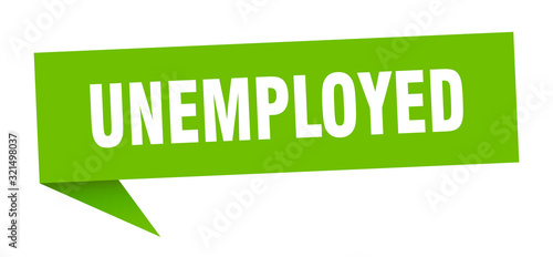 unemployed speech bubble. unemployed ribbon sign. unemployed banner