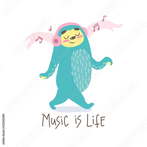 cute cartoon sloth listens to music in pink headphones . hand drawn lettering quote -  music is life. colorful cartoon animal illustration