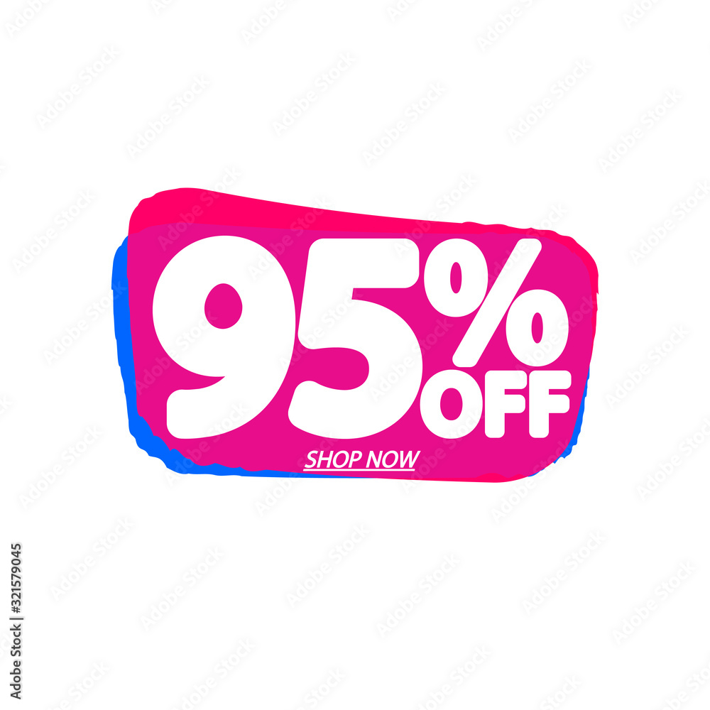 Sale 95% off, bubble banner design template, discount tag, app icon, vector illustration Sale 95% off, bubble banner design template, discount tag, app icon, vector illustration