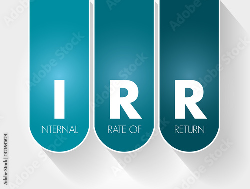 IRR - Internal Rate of Return acronym, business concept background