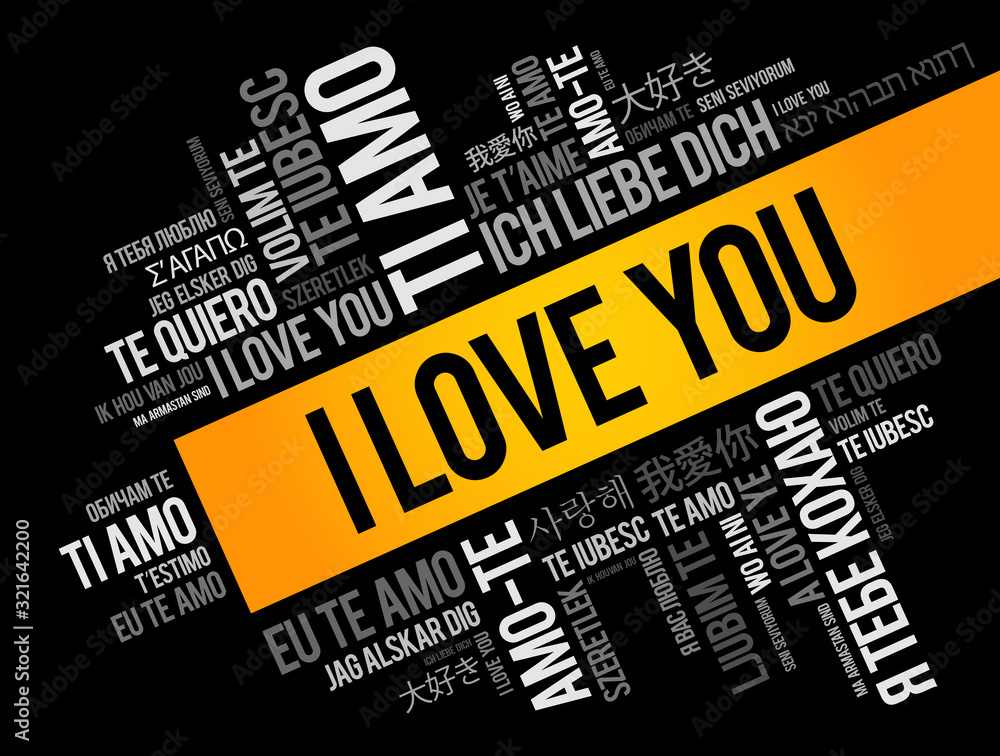 love words "I love you" in all languages of the world, word cloud