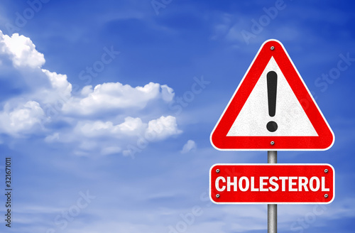 Cholesterol warning - road sign message an an illustration