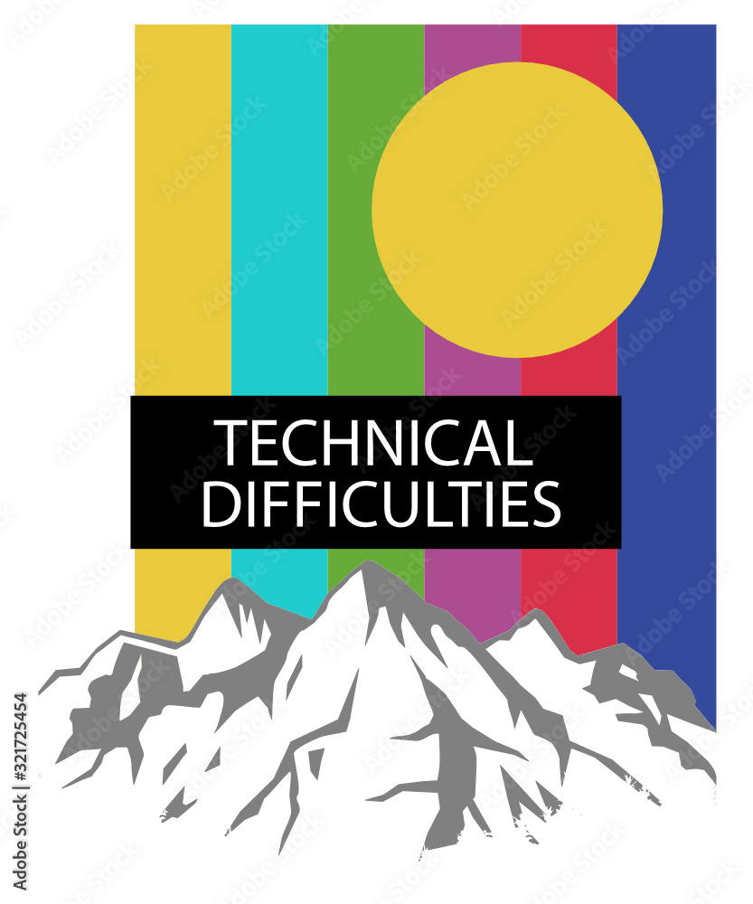 Technical difficulties