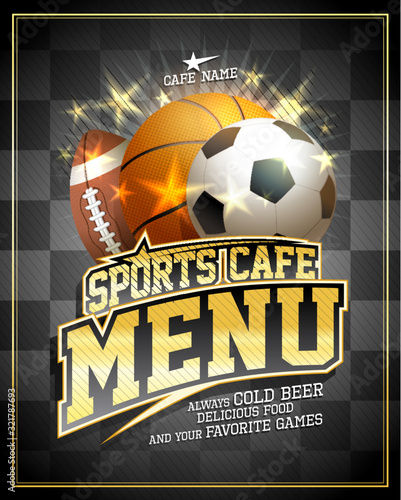 Sports cafe menu card design template with football, basketball and rugby balls