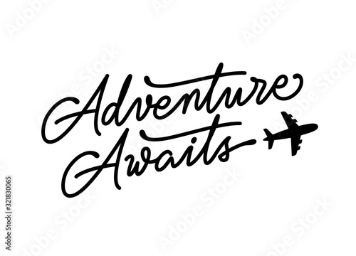 Adventure awaits modern lettering tempate. Vector illustration.