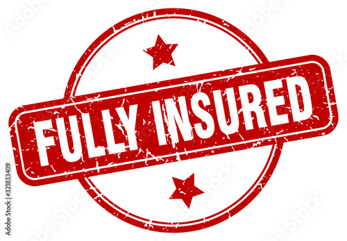 fully insured stamp. fully insured round vintage grunge sign. fully insured