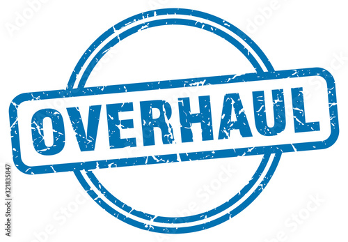 overhaul stamp. overhaul round vintage grunge sign. overhaul