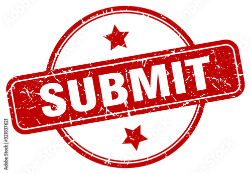 submit stamp. submit round vintage grunge sign. submit