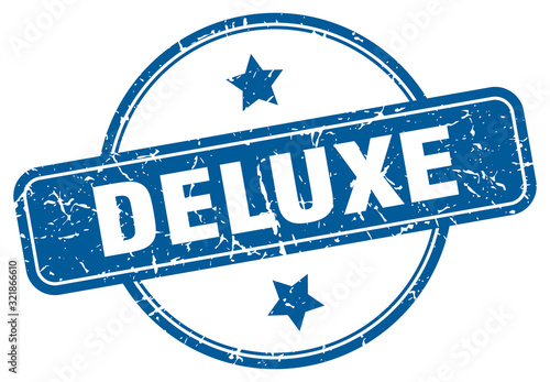 deluxe stamp. deluxe round vintage grunge sign. deluxe