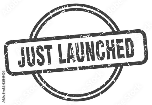 just launched stamp. just launched round vintage grunge sign. just launched