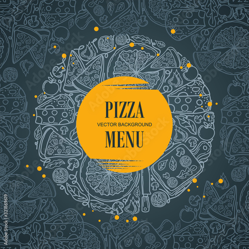 Pizza menu doodles background with hand drawn vector, New, trendy and cute design