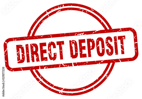 direct deposit stamp. direct deposit round vintage grunge sign. direct deposit