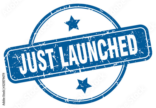 just launched stamp. just launched round vintage grunge sign. just launched