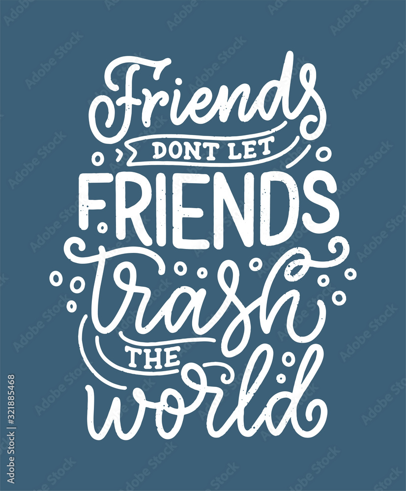 Eco bag print for cloth design. Retail advertising. Lettering quote for environment concept. Organic design template. Typography illustration. Eco bag print for cloth design. Retail advertising. Lettering quote for environment concept. Organic design template. Typography illustration.