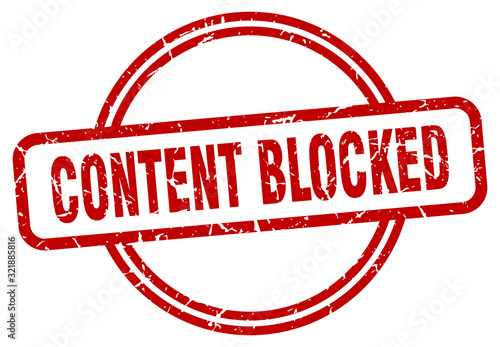 content blocked stamp. content blocked round vintage grunge sign. content blocked