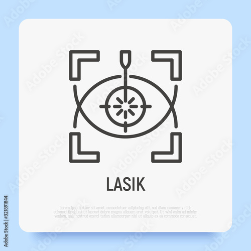 Laser eye surgery thin line icon..Ophthalmology. Lasik vision correction. Vector illustration.