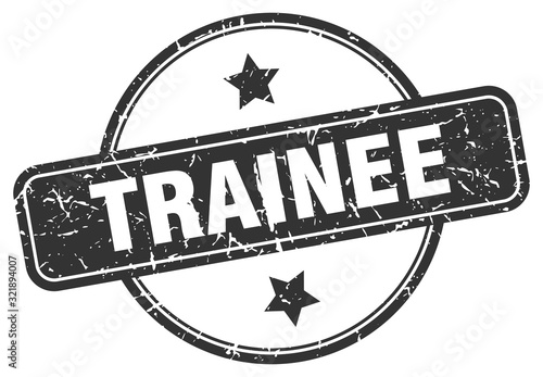 trainee stamp. trainee round vintage grunge sign. trainee