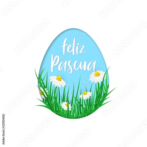 Spanish translation Happy Easter, Feliz Pascua. Vector card, poster Happy Easter in spanish language into egg with spring flowers and green grass isolated on white background. Paper cut card design.