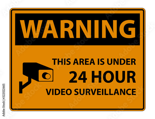 Warning this Area Is Under 24 hour Video Surveillance Symbol Sign Isolated on White Background,Vector Illustration