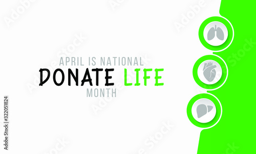 Vector illustration on the theme of National Donate Life month of April.