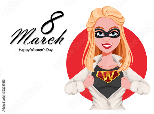 Happy Women's Day greeting card. Woman superhero