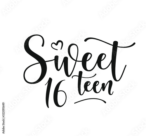 Sweet 16teen. Happy Birthday lettering sign. Design elements for postcard, poster, graphic, flyer. Simple vector brush calligraphy. Stock illustration Isolated on white background.