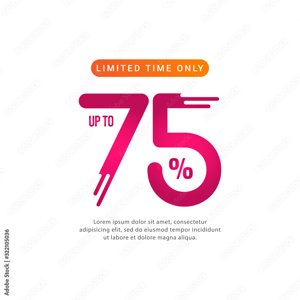 Discount up to 75% Limited Time Only Vector Template Design Illustration Discount up to 75% Limited Time Only Vector Template Design Illustration