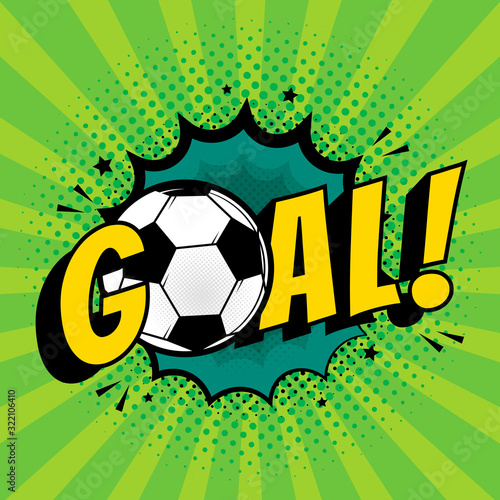 Goal football comic style text pop art retro style wow banner on green background. Sports fan emotions
