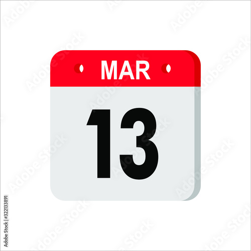 March 13 - Calendar Icon. Calendar Icon with shadow. Flat style. Date, day and month. Reminder. Vector illustration. Organizer application, app symbol. Ui. User interface sign. EPS 10
