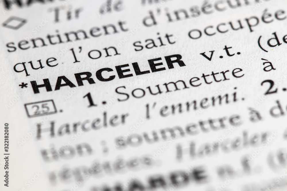 Définition du mot harceler dans le dictionnaire français Définition du mot harceler dans le dictionnaire français