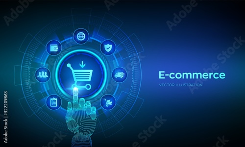 E-commerce. Internet shopping. Online purchase. Business, internet and technology concept ov virtual screen. Add to cart On-line shopping. Robotic hand touching digital interface. Vector illustration.