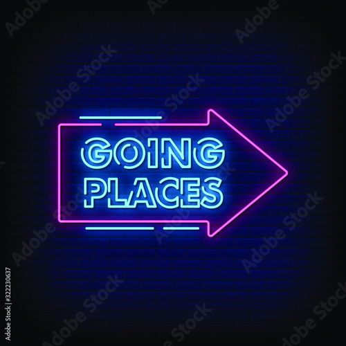 Going Places Neon Signs Style Text Vector