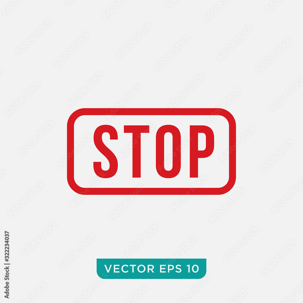 Stop Sign Icon Design, Vector EPS10 Stop Sign Icon Design, Vector EPS10