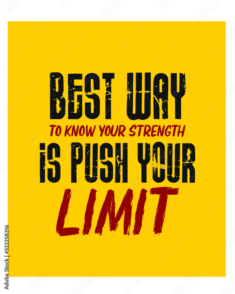 Motivational quote poster, t-shirt vector design grunge illustration Motivational quote poster, t-shirt vector design grunge illustration
