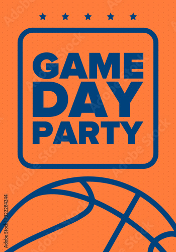 March Basketball Madness. Game Day Party. Professional team championship. Playoff grid, tournament bracket. Regular season and final game. Ball for basketball. Sport poster. Vector illustration