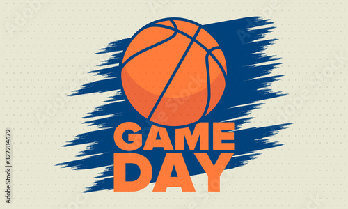 March Basketball Madness. Game Day Party. Professional team championship. Playoff grid, tournament bracket. Regular season and final game. Ball for basketball. Sport poster. Vector illustration