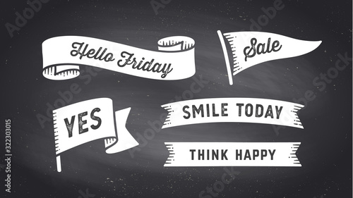 Ribbon Banner. Set of black and white ribbon banner with text, phrase. White isolated vintage old school silhouette ribbon with text Yes, Sale, Hello Friday on black chalk board. Vector Illustration