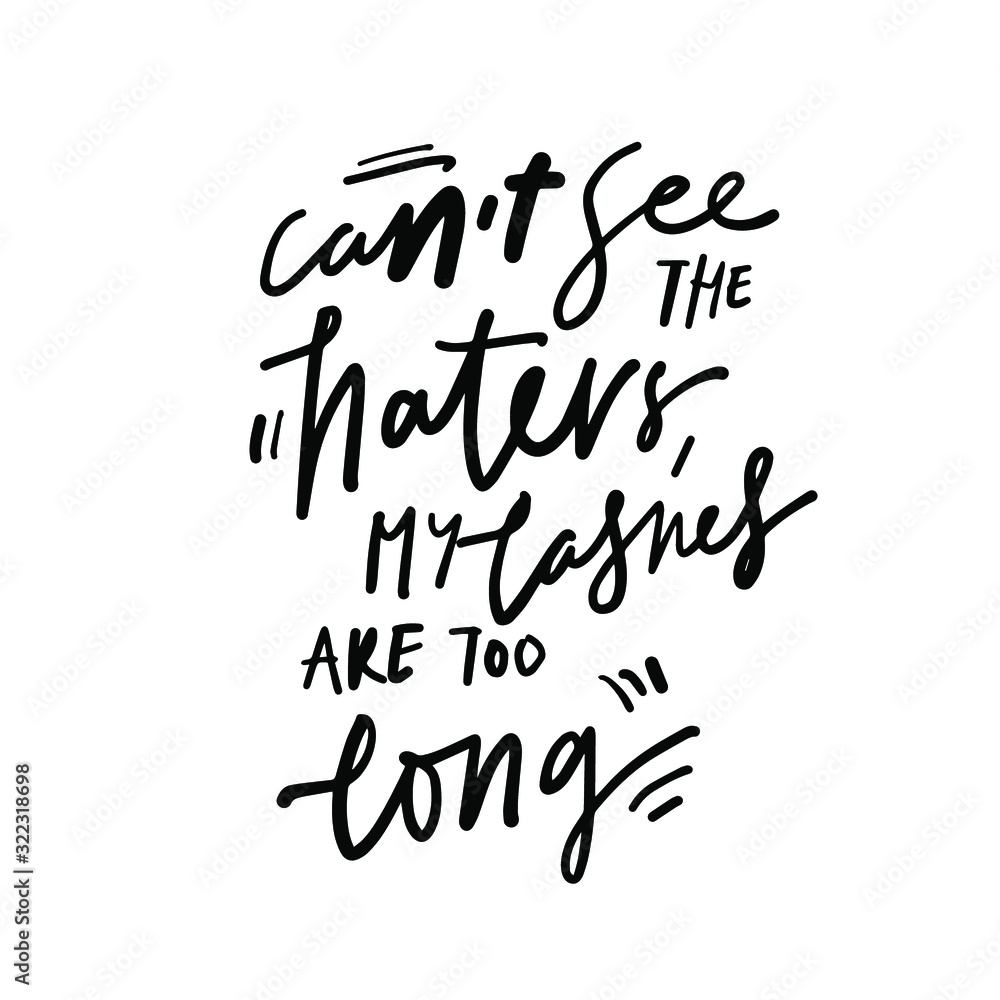 Hand lettering quote about make up. .illustration for your design. Hand lettering quote about make up. .illustration for your design.
