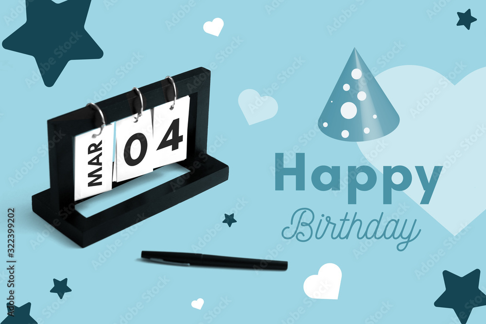 March 4th calendar for anniversary. Day 4 of month. Birthday card message for print. March 4th calendar for anniversary. Day 4 of month. Birthday card message for print.