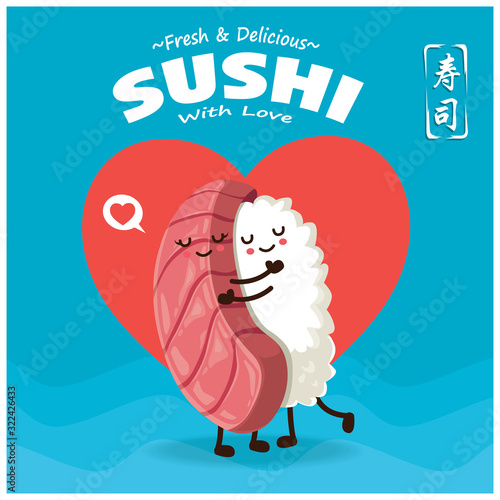 Vintage Sushi poster design with vector Maguro sushi character. Chinese word means sushi.