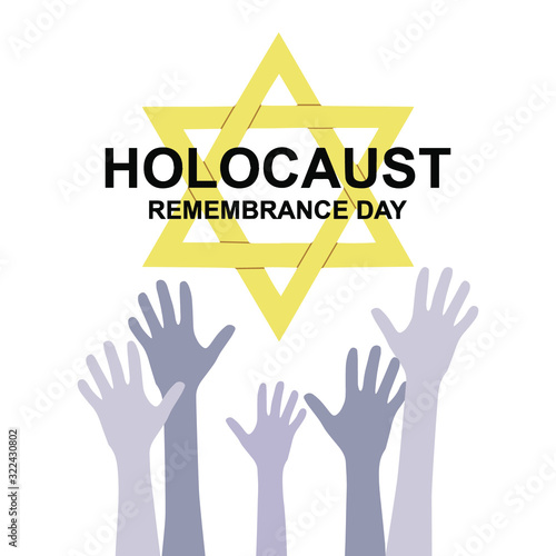 International Holocaust Remembrance Memorial Day, Yellow Star of David International Day of Fascist Concentration Camps and Ghetto Prisoners Liberation card. Victims hands silhouettes